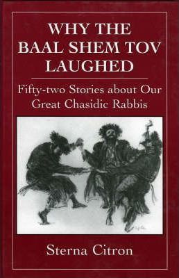 Libro Why The Baal Shem Tov Laughed - Sterna Citron