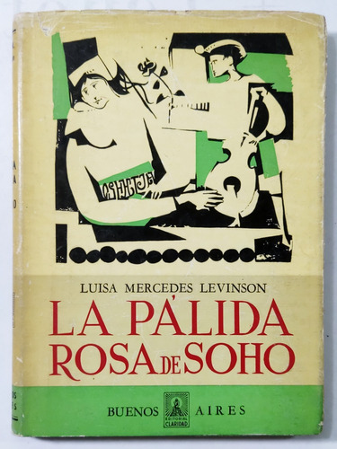 Levinson. La Pálida Rosa De Soho. 1959. 1ª Edición.