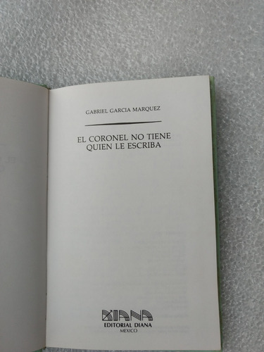 Libro El Coronel No Tiene Quien Le Escriba (Usado)