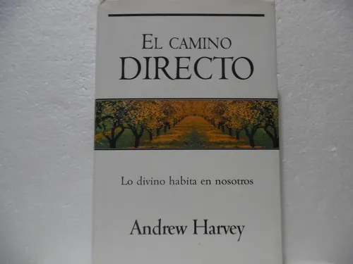 El Camino Directo / Andrew Harvey / Millenium (Usado)