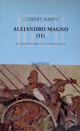 Alejandro Magno (ii) - Haefs Gisbert