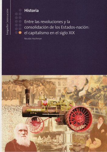 Historia 13: Entre Las Revoluciones Y La Consolidacion De Lo