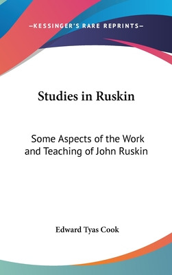 Libro Studies In Ruskin: Some Aspects Of The Work And Tea...