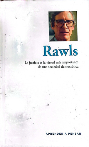 Aprender A Pensar Rawls Rba Nuevo *