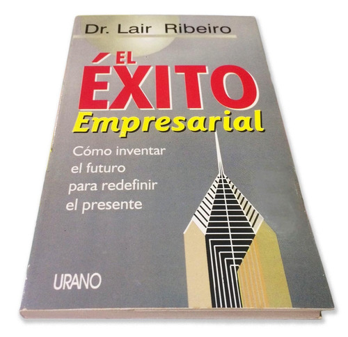 El Éxito Empresarial Libro Físico Lair Ribeiro