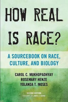 Libro How Real Is Race? - Carol C. Mukhopadhyay