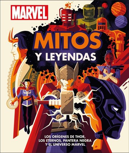 Enciclopedia Marvel: Mitos Y Leyendas: Marvel, De Dk. Seri 