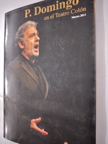 Programa 2011 Plácido Domingo En Bs As (Usado)