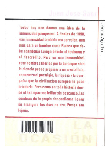 La Ocasión / Juan José Saer / Libro Nuevo!!!
