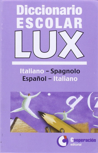 Libro - Diccionario Escolar Lux Italiano-español 