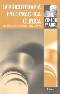 Psicoterapia En La Practica Clinica - Frankl, Viktor