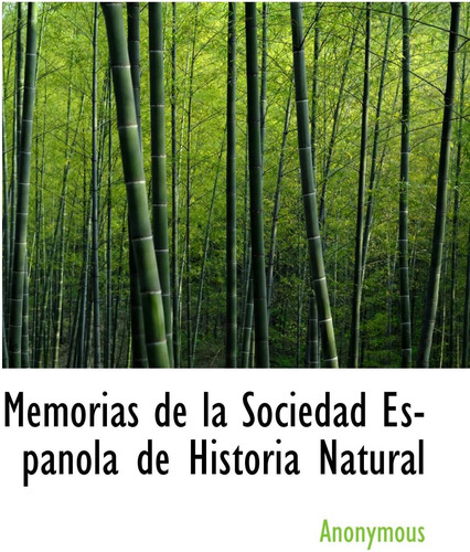 Libro: Memorias De La Sociedad Espanola De Historia Natural 