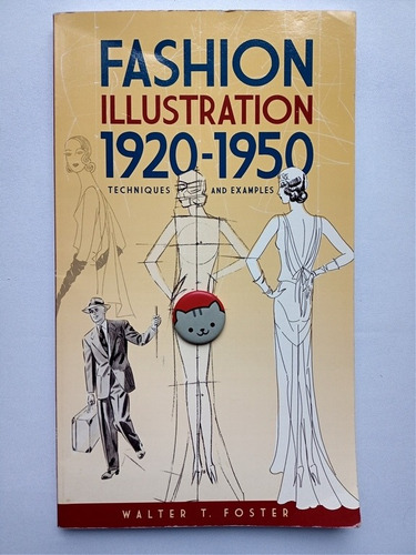 Libro Fashion Illustration 1920-1950 Walter Foster 146c5 (Usado)