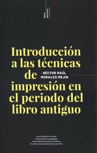 Libro Introduccion A Las Tecnicas De Impresion En El Period