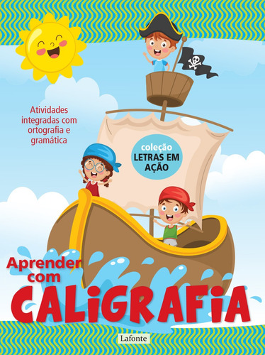 Aprender com caligrafia - Volume II, de () Lafonte. Editora Lafonte Ltda, capa mole em português, 2018