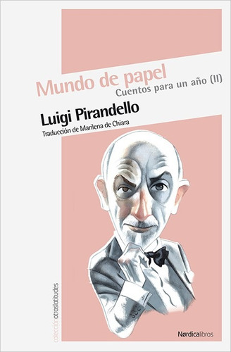 Mundo De Papel - Luigi Pirandello - Nordica