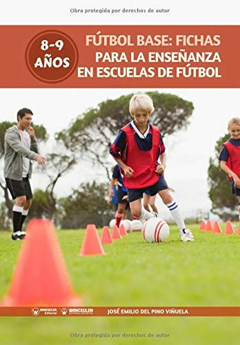 Libro : Fútbol Base Fichas Para La Enseñanza En Esc (9254)