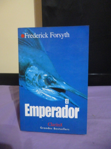 El Emperador - Frederick Forsyth