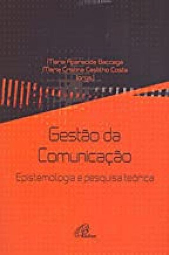 Gestao Da Comunicacao   Projetos De Intervencao: Gestao Da Comunicacao   Projetos De Intervencao, De Costa, Maria Cristina Castilho. Editora Paulinas, Capa Mole Em Português