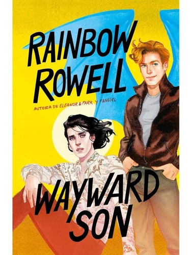 Wayward Son (simon Snow 02) - Rainbow Rowell