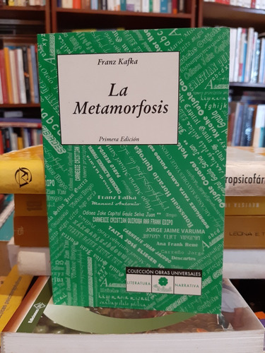 La Metamorfosis, Franz Kafka.