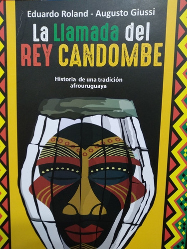 La Llamada Del Rey Candombe - Roland Y Giussi