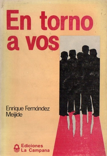 Enrique Fernandez Meijide - En Torno A Vos