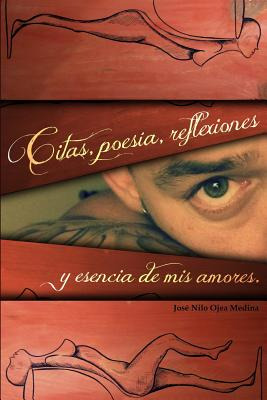 Libro Citas, Poesia, Reflexiones, Y Esencia De Mis Amores...