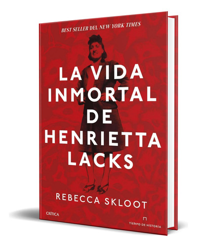 Libro La Vida Inmortal De Henrietta Lacks [ Original ] 