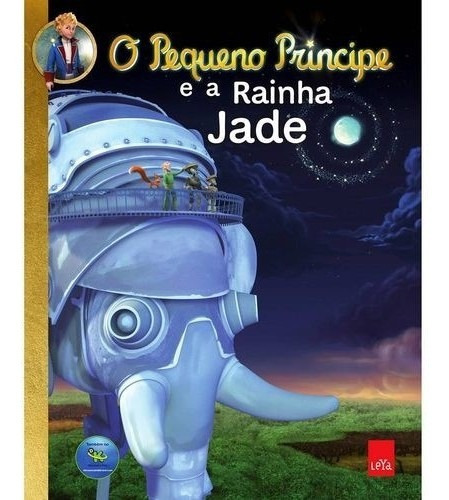 Pequeno Principe, O - E A Rainha De Jade, De Quenot / Oliveira. Editora Leya Brasil, Capa Mole, Edição 1 Em Português, 2013