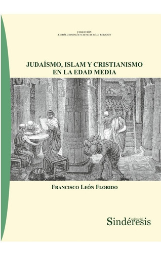 Libro Judaismo Islam Y Cristianismo En La Edad Media