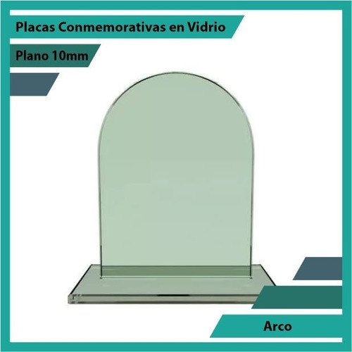 Placas Conmemorativas En Vidrio Forma Arco