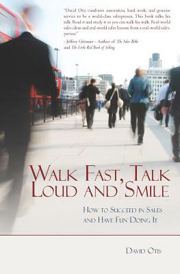 Libro Walk Fast, Talk Loud And Smile: How To Succeed In S...