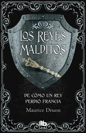 Libro De Como Un Rey Perdio Francia (los Reyes Malditos Vii