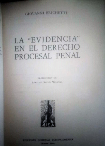 La Evidencia En Derecho Procesal Penal. Giovanni Brichetti