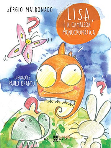 Libro Lisa A Camaleoa Monocromática De Maldonado Sérgio Octa