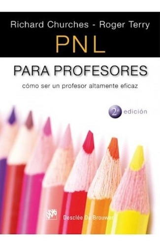 Pnl Para Profesores, Como Ser Un Profesor