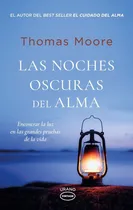 Comprar Las Noches Oscuras Del Alma: Encontrar La Luz En Las Grande