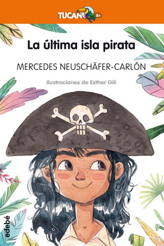La Ãâltima Isla Pirata, De Neuschäfer Carlon, Mercedes. Editorial Edebé, Tapa Blanda En Español