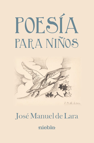 PoesÃÂa para niÃÂ±os, de de Lara, José Manuel. Editorial Niebla, tapa blanda en español