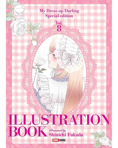 My Dress Up Darling 08 Illustration Book (variante), De Shinichi Fukuda. Serie My Dress Up Darling Editorial Panini Manga Argentina, Tapa Rustica Con Sobrecubierta, Edición 1 En Español, 2023