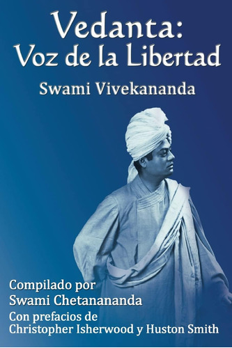 Libro:  Vedanta: Voz De La Libertad (spanish Edition)