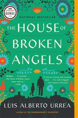 Libro The House Of Broken Angels - Luis Alberto Urrea