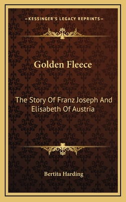 Libro Golden Fleece: The Story Of Franz Joseph And Elisab...