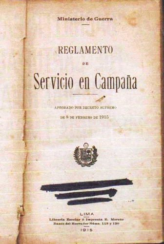 Libro Reglamento De Servicio En Campaña De Peru Lima 1915