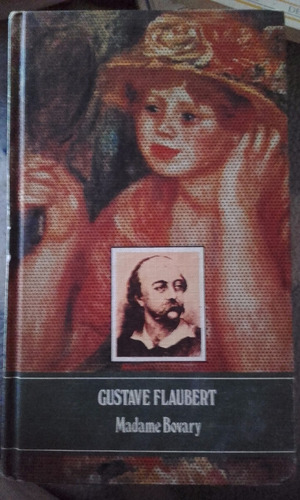Libro Madame Bovary Autor: Flaubert, Gustave