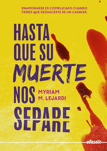 Hasta Que Su Muerte Nos Separe - Myriam M Lejardi