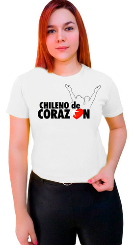 Polera Chile Fiestas Patrias Chileno De Corazón Todas Tallas