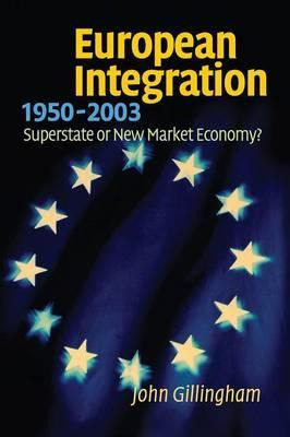 Libro European Integration, 1950-2003 : Superstate Or New...