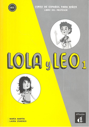 Lola Y Leo 1 Libro Del Profesor, De Martín, María. Editorial Difusion Centro De Investigacion Y Publicaciones D, Tapa Blanda En Español